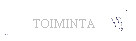 TOIMINTA